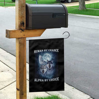 Human By Chance Alpha By Choice Garden Flag Funny Alpha Wolf Meme