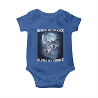 Human By Chance Alpha By Choice Baby Onesie Funny Alpha Wolf Meme