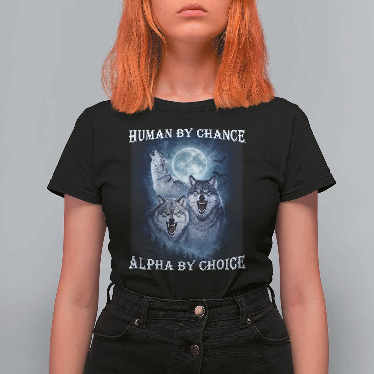 Human By Chance Alpha By Choice T Shirt For Women Funny Alpha Wolf Meme