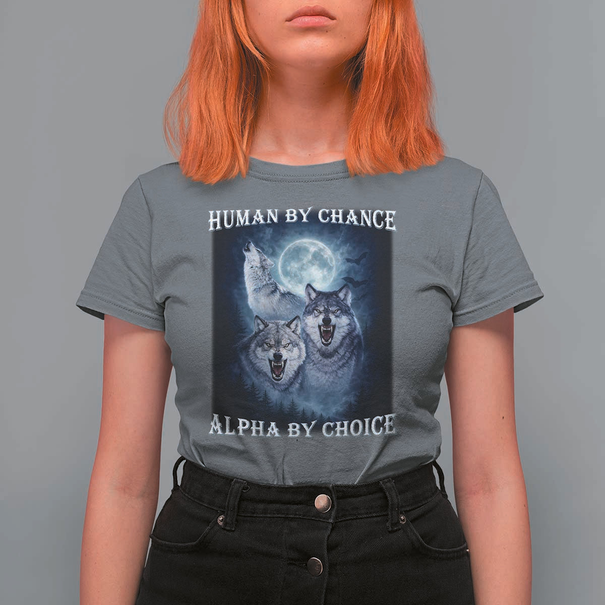 Human By Chance Alpha By Choice T Shirt For Women Funny Alpha Wolf Meme