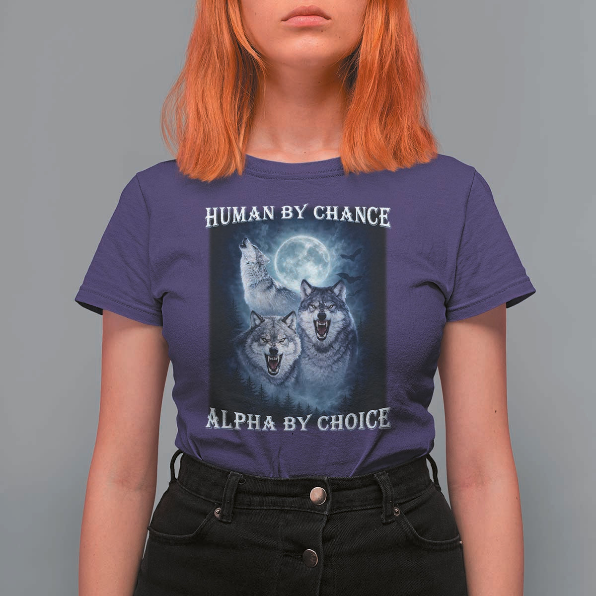 Human By Chance Alpha By Choice T Shirt For Women Funny Alpha Wolf Meme