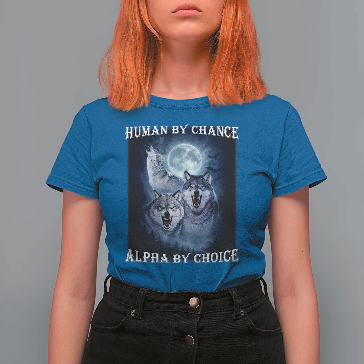 Human By Chance Alpha By Choice T Shirt For Women Funny Alpha Wolf Meme