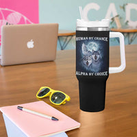 Human By Chance Alpha By Choice Tumbler With Handle Funny Alpha Wolf Meme