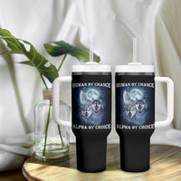 Human By Chance Alpha By Choice Tumbler With Handle Funny Alpha Wolf Meme