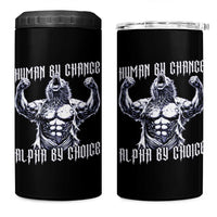 Funny Cringe Werewolf Memes 4 in 1 Can Cooler Tumbler Human By Chance Alpha By Choice