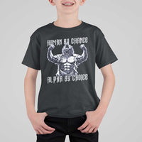 Funny Cringe Werewolf Memes T Shirt For Kid Human By Chance Alpha By Choice
