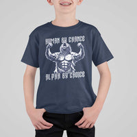 Funny Cringe Werewolf Memes T Shirt For Kid Human By Chance Alpha By Choice