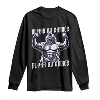 Funny Cringe Werewolf Memes Long Sleeve Shirt Human By Chance Alpha By Choice
