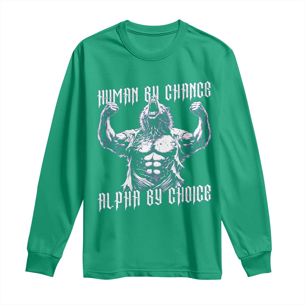 Funny Cringe Werewolf Memes Long Sleeve Shirt Human By Chance Alpha By Choice