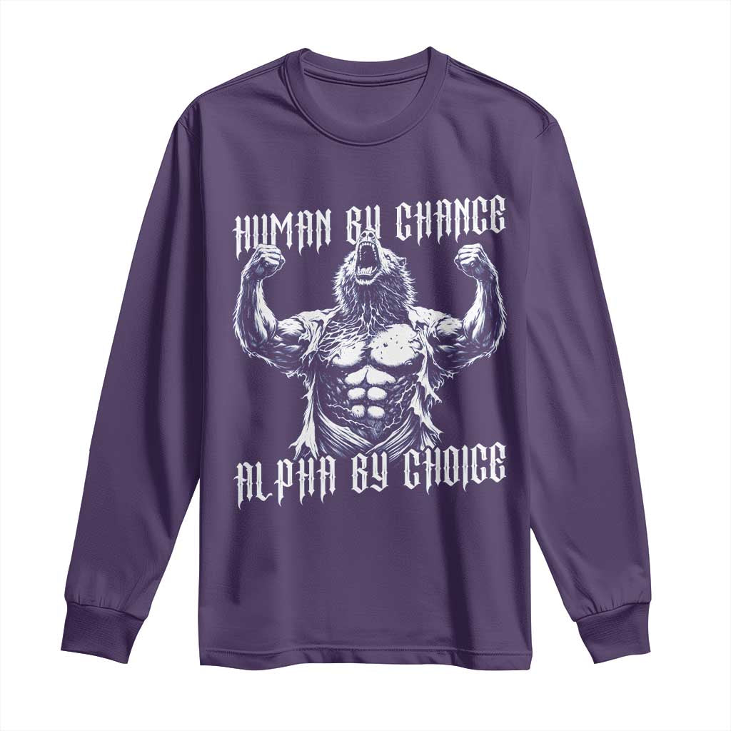 Funny Cringe Werewolf Memes Long Sleeve Shirt Human By Chance Alpha By Choice