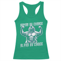 Funny Cringe Werewolf Memes Racerback Tank Top Human By Chance Alpha By Choice