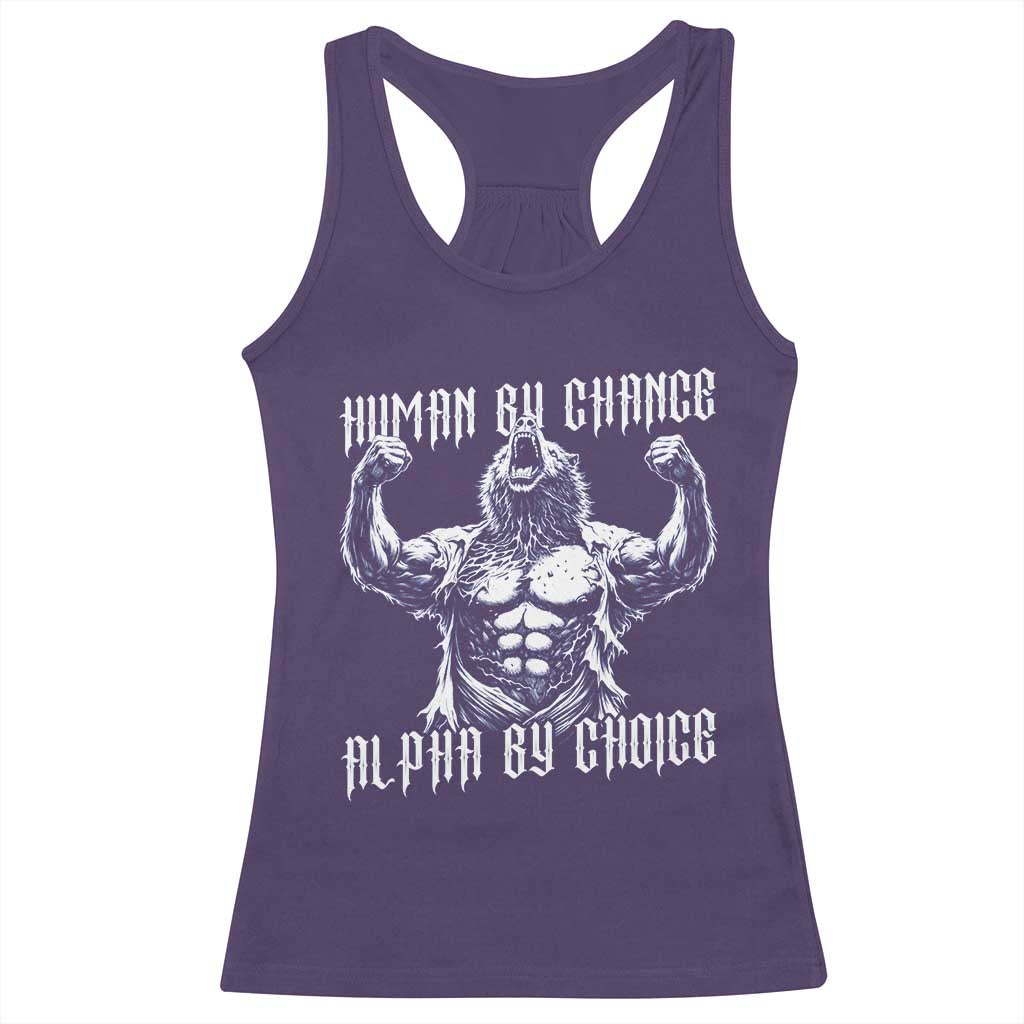 Funny Cringe Werewolf Memes Racerback Tank Top Human By Chance Alpha By Choice