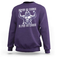 Funny Cringe Werewolf Memes Sweatshirt Human By Chance Alpha By Choice