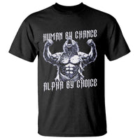 Funny Cringe Werewolf Memes T Shirt Human By Chance Alpha By Choice