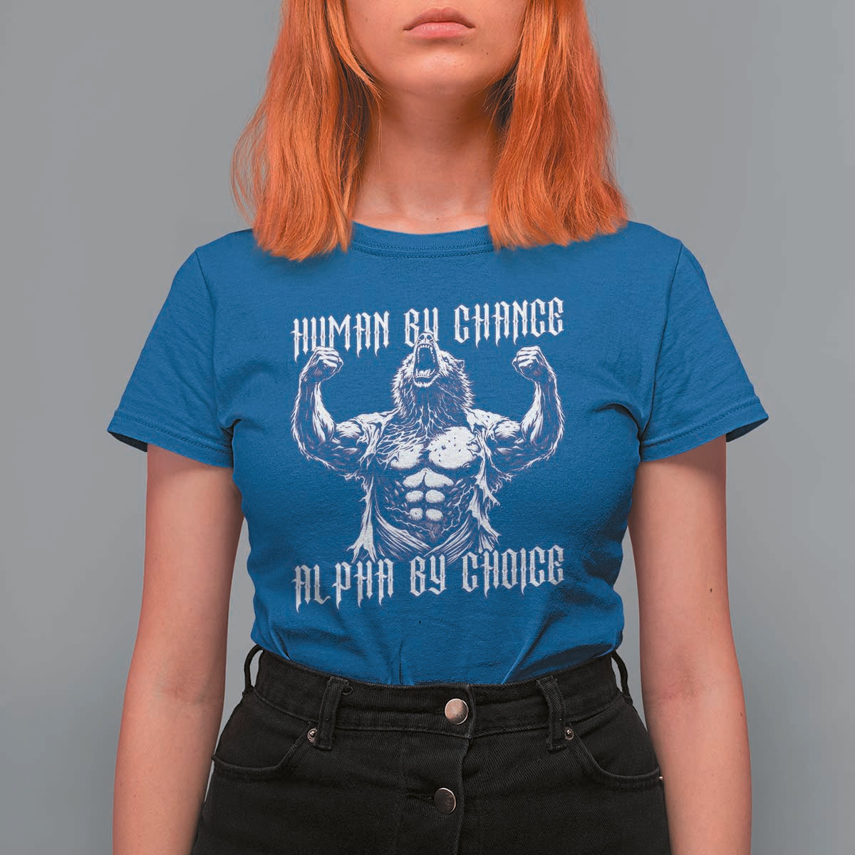 Funny Cringe Werewolf Memes T Shirt For Women Human By Chance Alpha By Choice