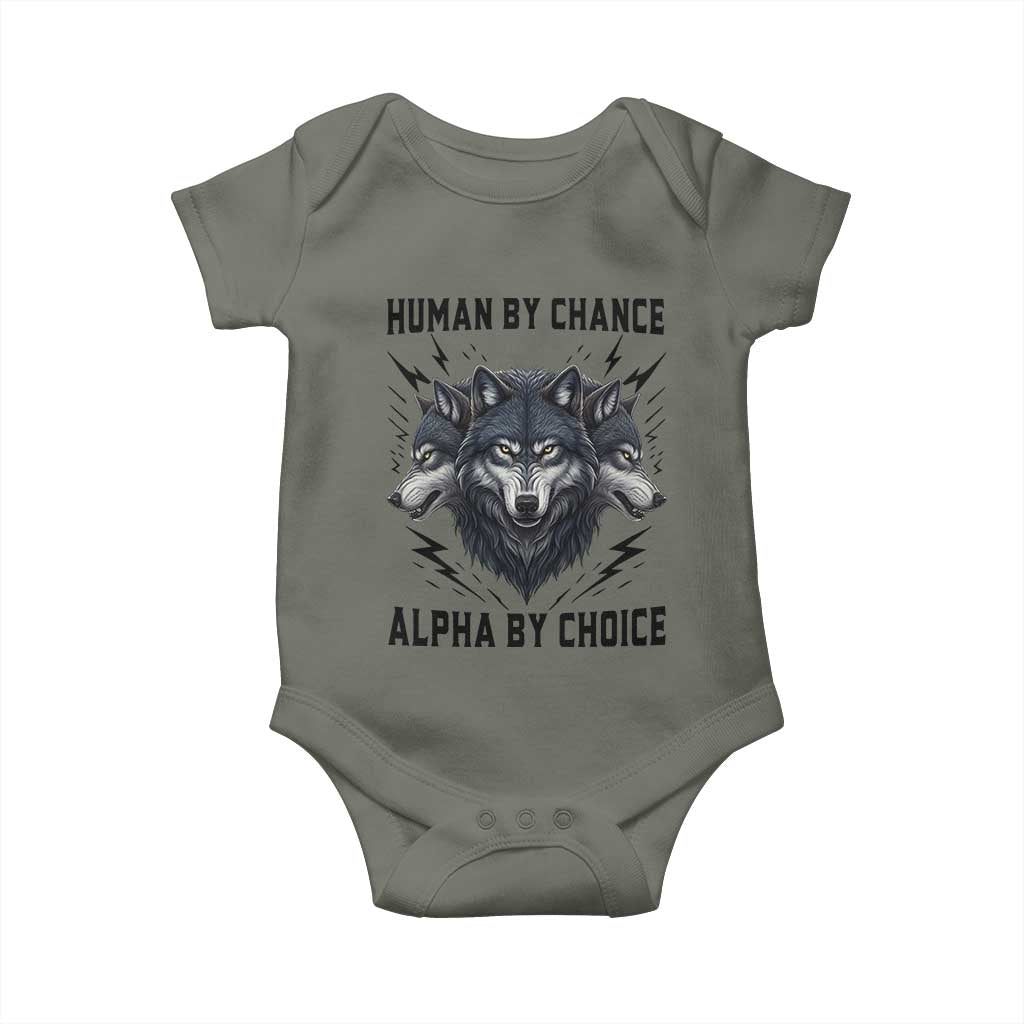 Alpha By Choice Human By Chance Wolf Mindset Quote Baby Onesie