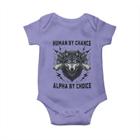 Alpha By Choice Human By Chance Wolf Mindset Quote Baby Onesie