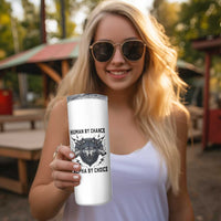 Alpha By Choice Human By Chance Wolf Mindset Quote Skinny Tumbler