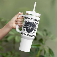 Alpha By Choice Human By Chance Wolf Mindset Quote Tumbler With Handle