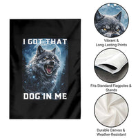 Funny Werewolf Meme Unhinged Garden Flag I Got That Dog In Me