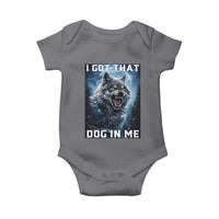 Funny Werewolf Meme Unhinged Baby Onesie I Got That Dog In Me