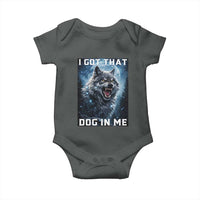 Funny Werewolf Meme Unhinged Baby Onesie I Got That Dog In Me