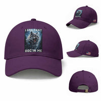 Funny Werewolf Meme Unhinged Baseball Cap I Got That Dog In Me