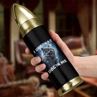 Funny Werewolf Meme Unhinged Bullet Tumbler I Got That Dog In Me