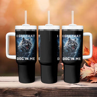 Funny Werewolf Meme Unhinged Tumbler With Handle I Got That Dog In Me