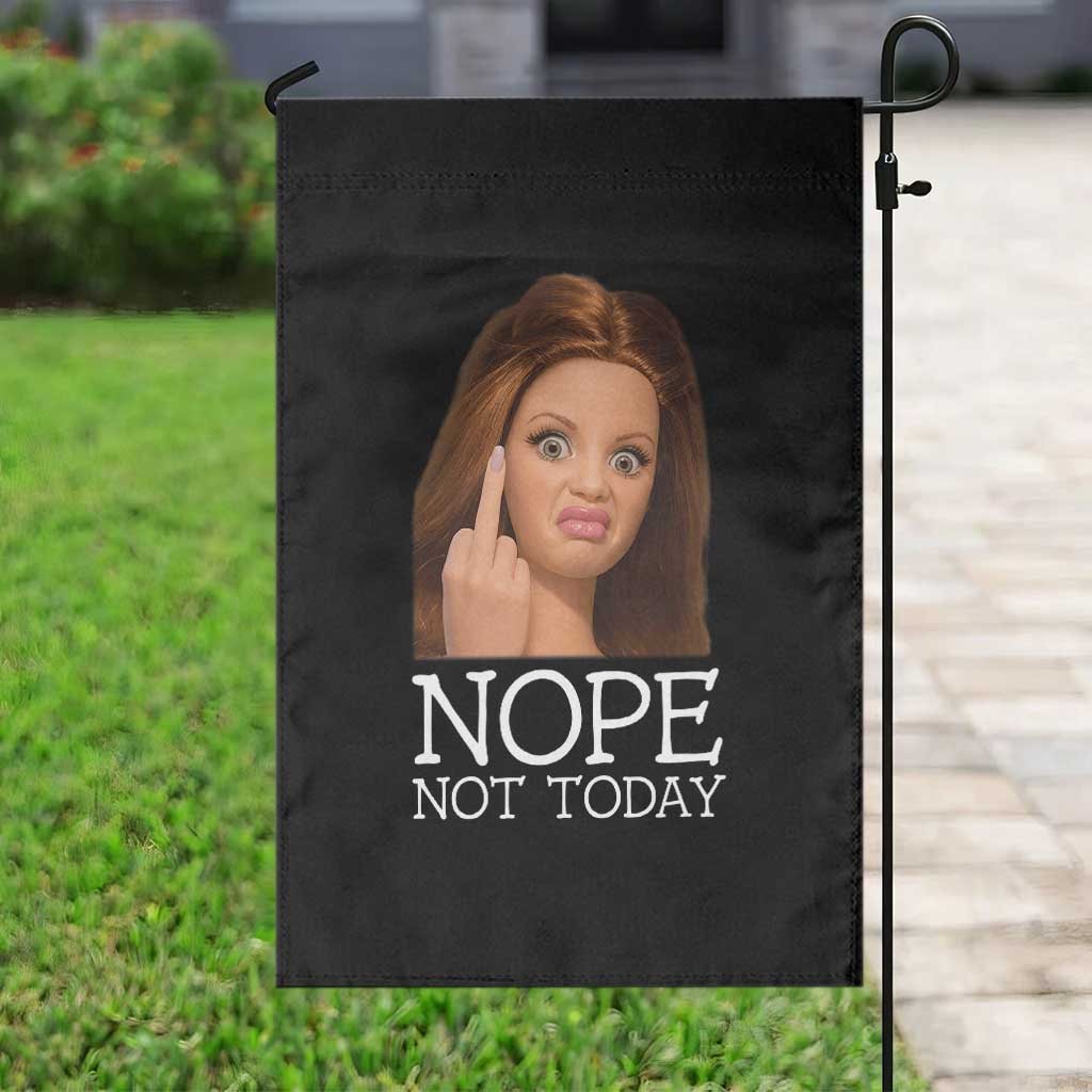 Funny Doll Face Disgusted Garden Flag Nope Not Today Meme