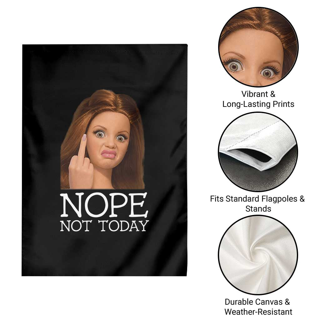 Funny Doll Face Disgusted Garden Flag Nope Not Today Meme