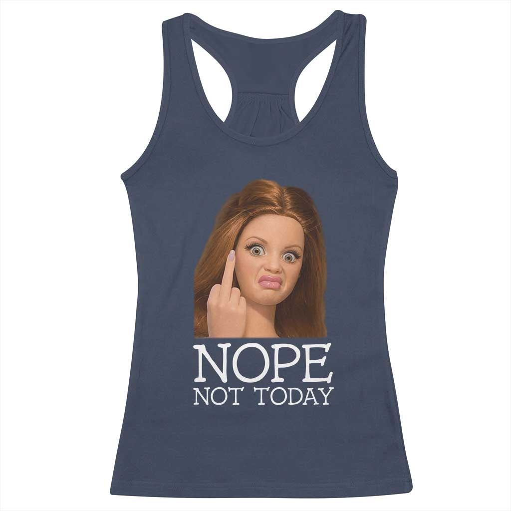 Funny Doll Face Disgusted Racerback Tank Top Nope Not Today Meme