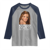 Funny Doll Face Disgusted Raglan Shirt Nope Not Today Meme