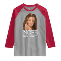 Funny Doll Face Disgusted Raglan Shirt Nope Not Today Meme