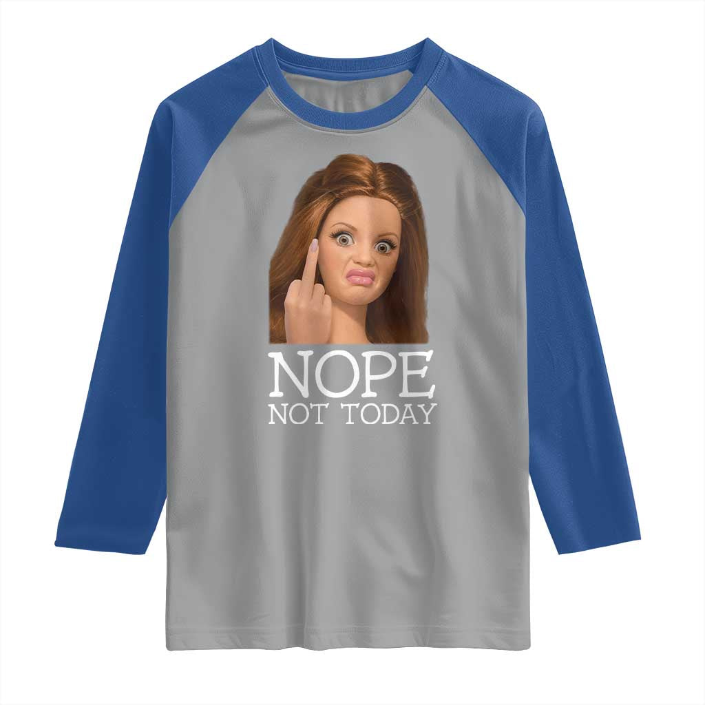 Funny Doll Face Disgusted Raglan Shirt Nope Not Today Meme