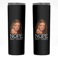 Funny Doll Face Disgusted Skinny Tumbler Nope Not Today Meme