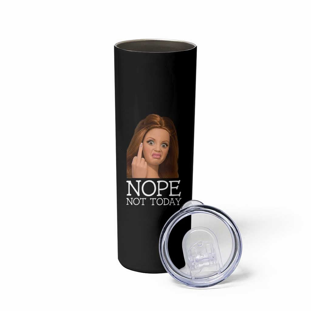 Funny Doll Face Disgusted Skinny Tumbler Nope Not Today Meme