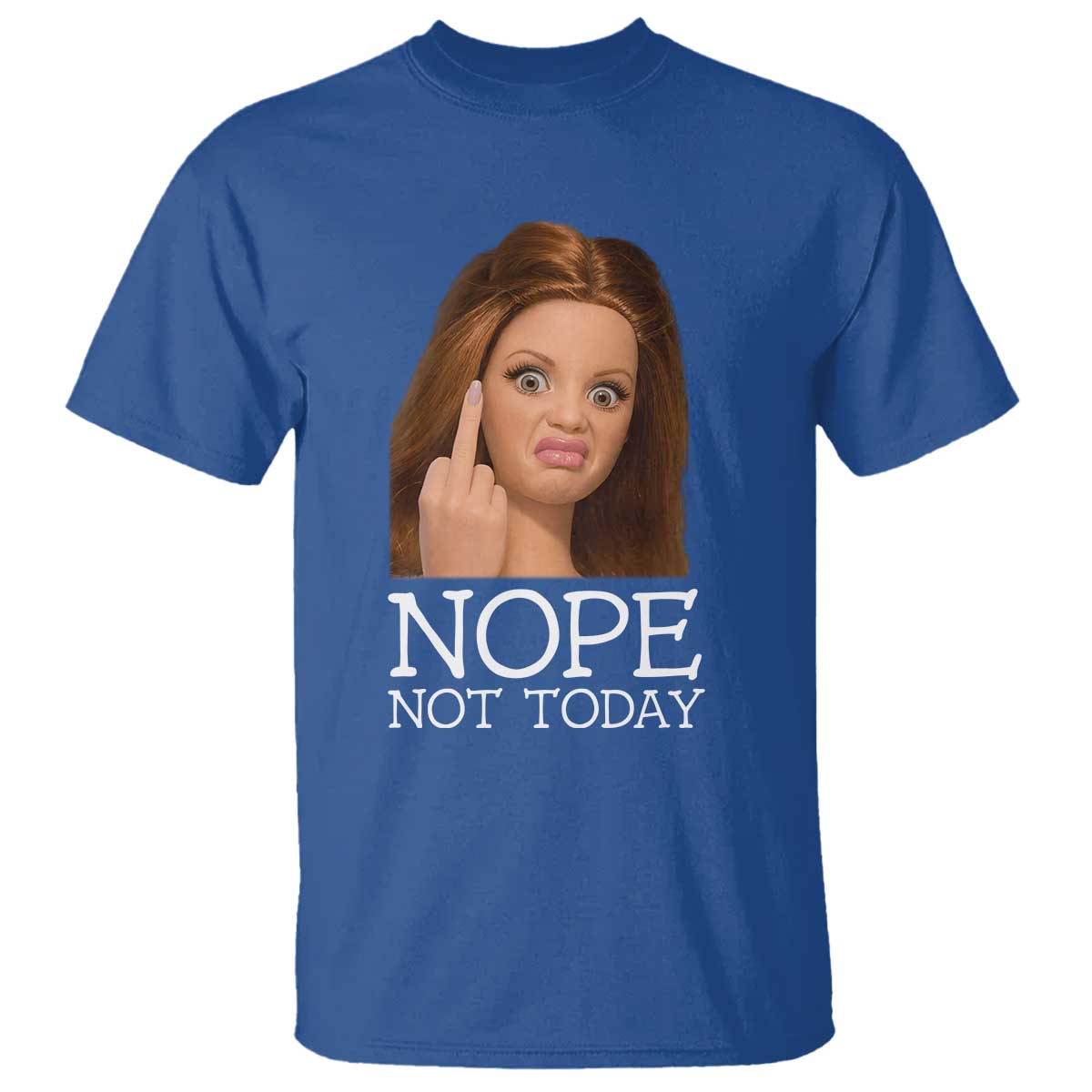 Funny Doll Face Disgusted T Shirt Nope Not Today Meme