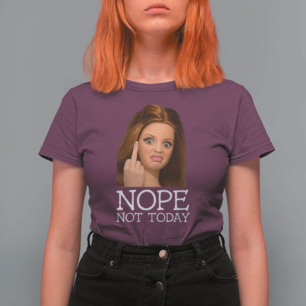 Funny Doll Face Disgusted T Shirt For Women Nope Not Today Meme