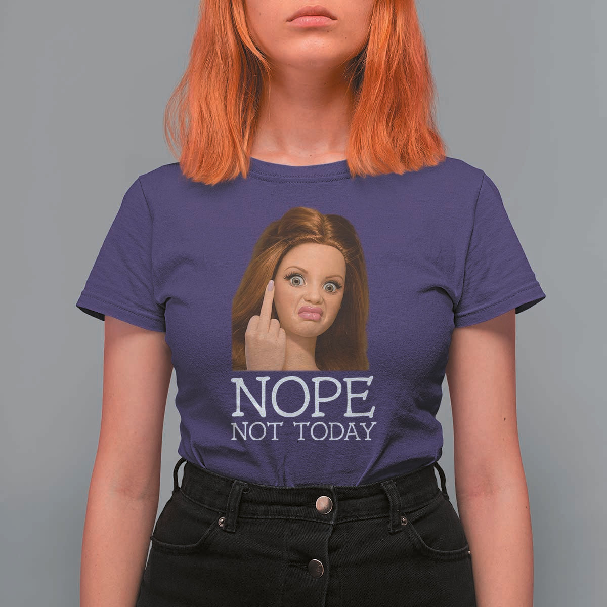 Funny Doll Face Disgusted T Shirt For Women Nope Not Today Meme