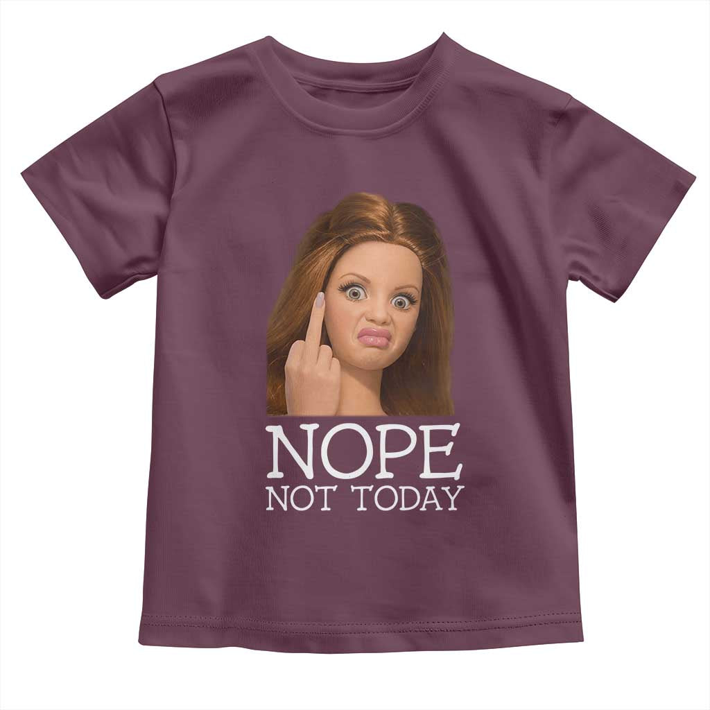 Funny Doll Face Disgusted Toddler T Shirt Nope Not Today Meme