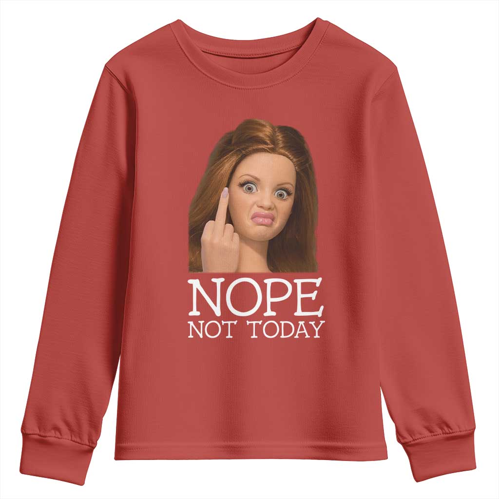 Funny Doll Face Disgusted Youth Sweatshirt Nope Not Today Meme
