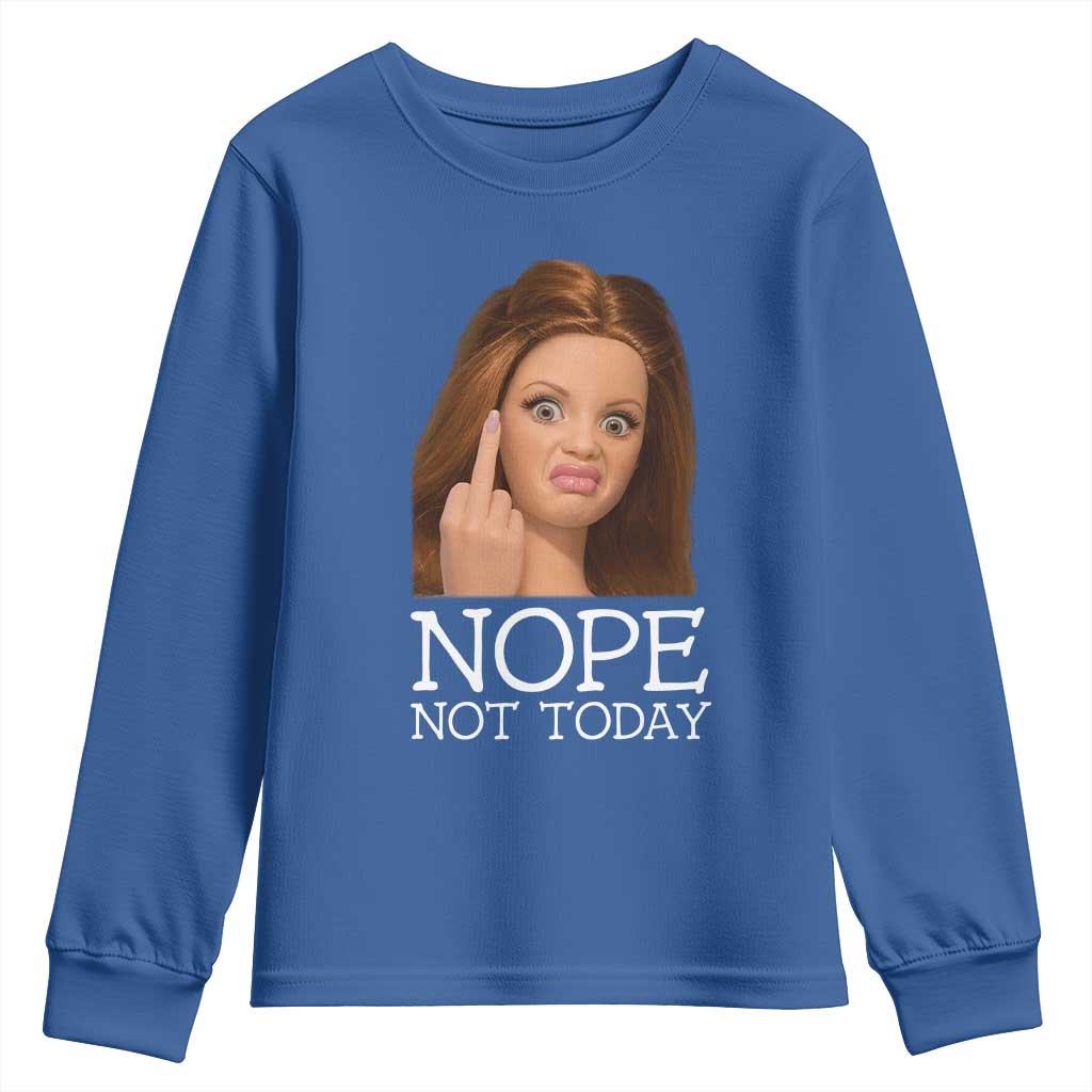 Funny Doll Face Disgusted Youth Sweatshirt Nope Not Today Meme