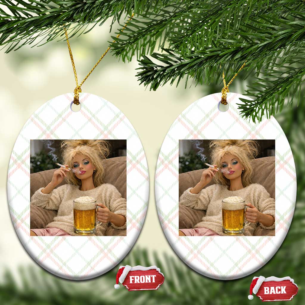 Funny Smoking And Drinking Doll Meme Ceramic Ornament Weekend Relaxation