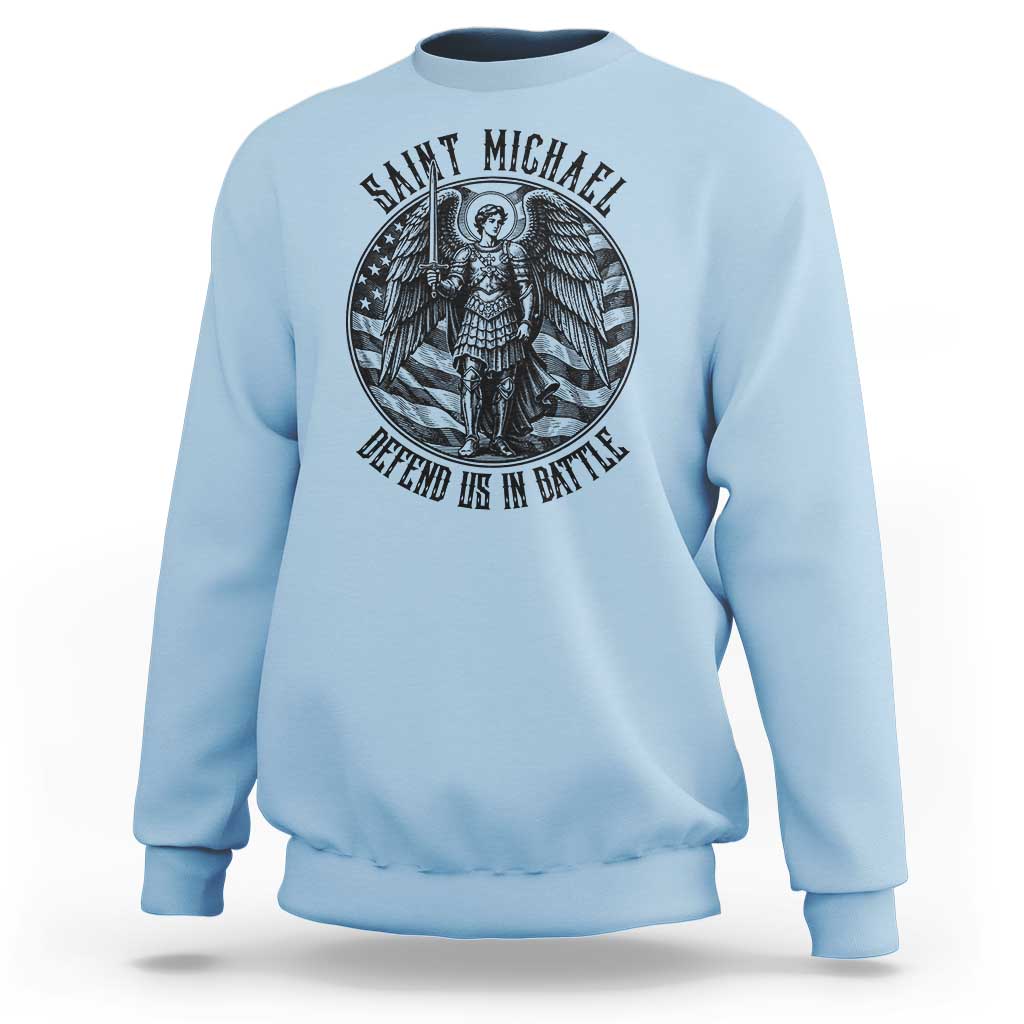 Saint Michael Defend Us In Battle Sweatshirt American Flag Patriotic
