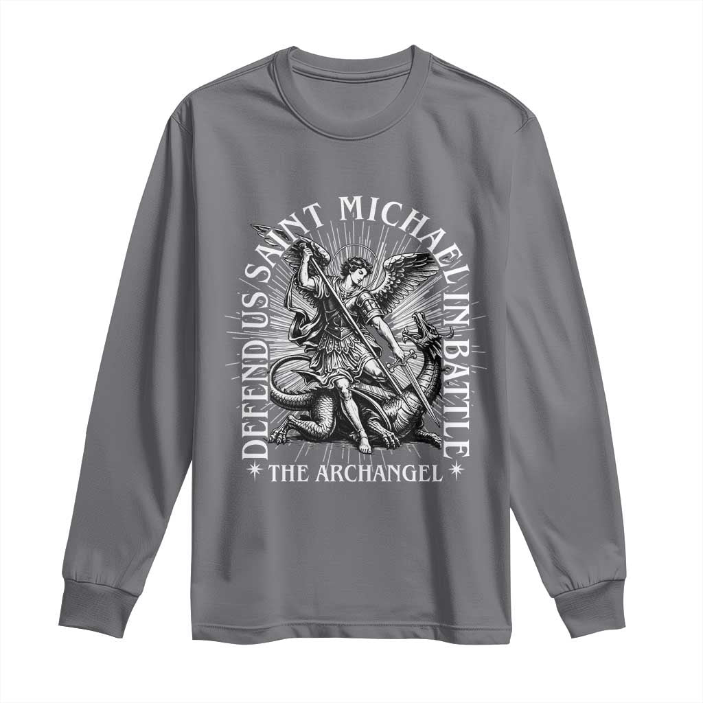 Saint Michael Defend Us In Battle Long Sleeve Shirt Catholic Protection Gift