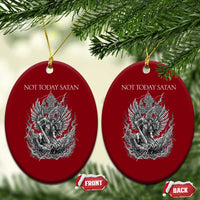 Not Today Satan Ceramic Ornament Saint Michael Fights Evil