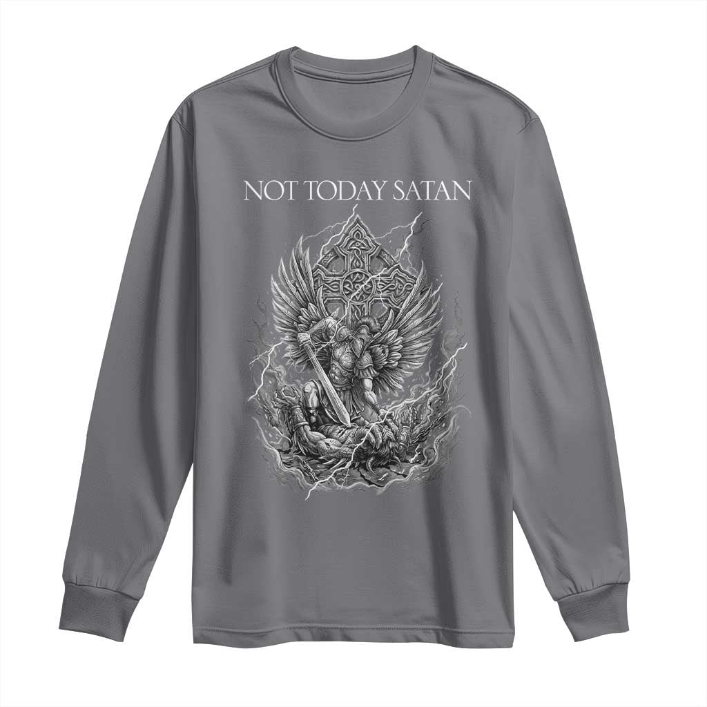 Not Today Satan Long Sleeve Shirt Saint Michael Fights Evil