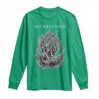 Not Today Satan Long Sleeve Shirt Saint Michael Fights Evil