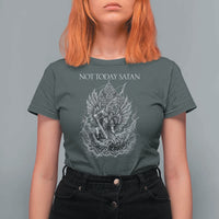 Not Today Satan T Shirt For Women Saint Michael Fights Evil